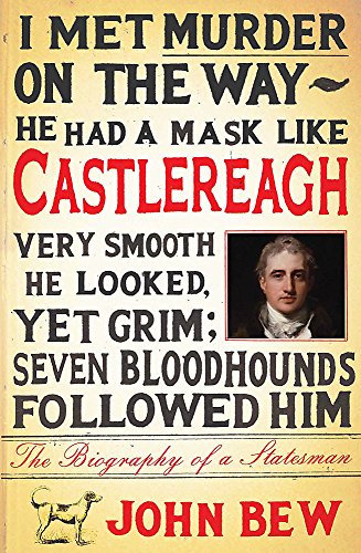 Castlereagh: The Biography of a Statesman von riverrun